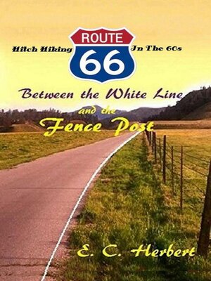 cover image of Between the White Line and the Fence Post